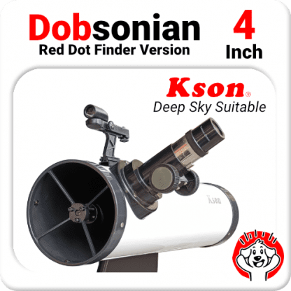 4″ Kson Dobsonian Deep Sky Telescope (BYO red dot finder)
