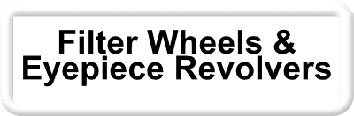 Filter Wheels & Eyepiece Revolvers (Turrets)
