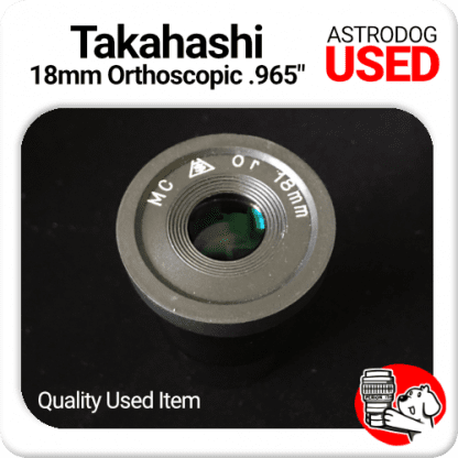 Takahashi 18mm Orthoscopic .965″ Eyepiece